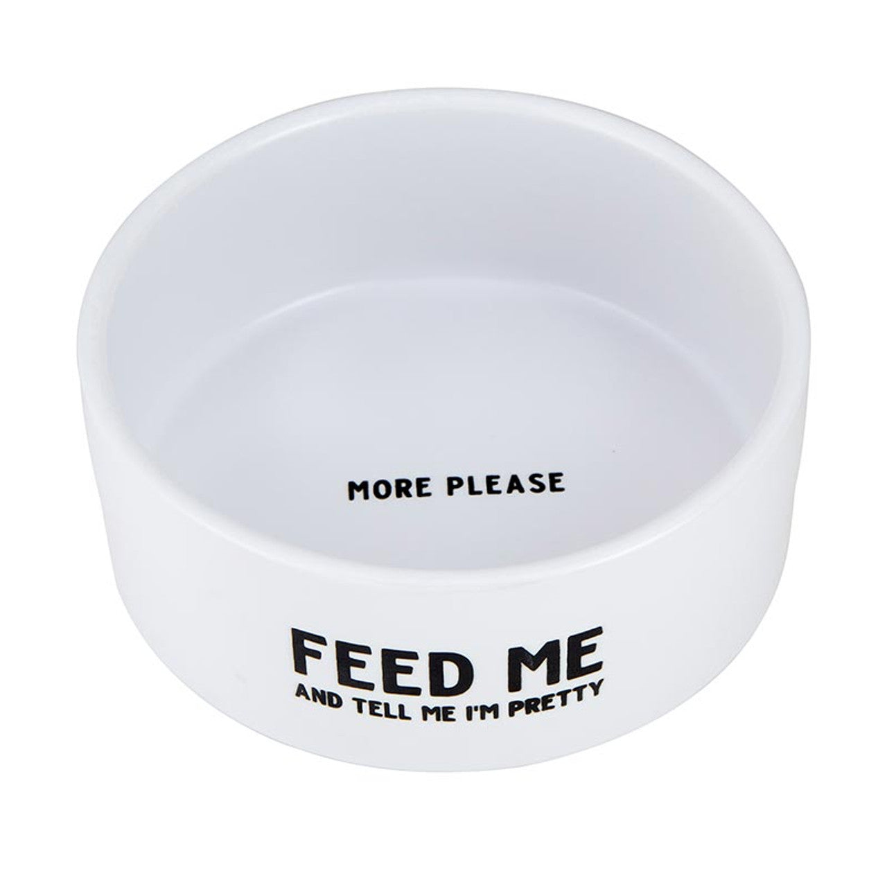 Feed Me & Tell Me I'm Pretty Pet Food Bowl