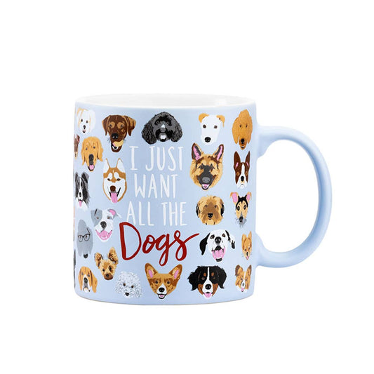 I Just Want All the Dogs Mug