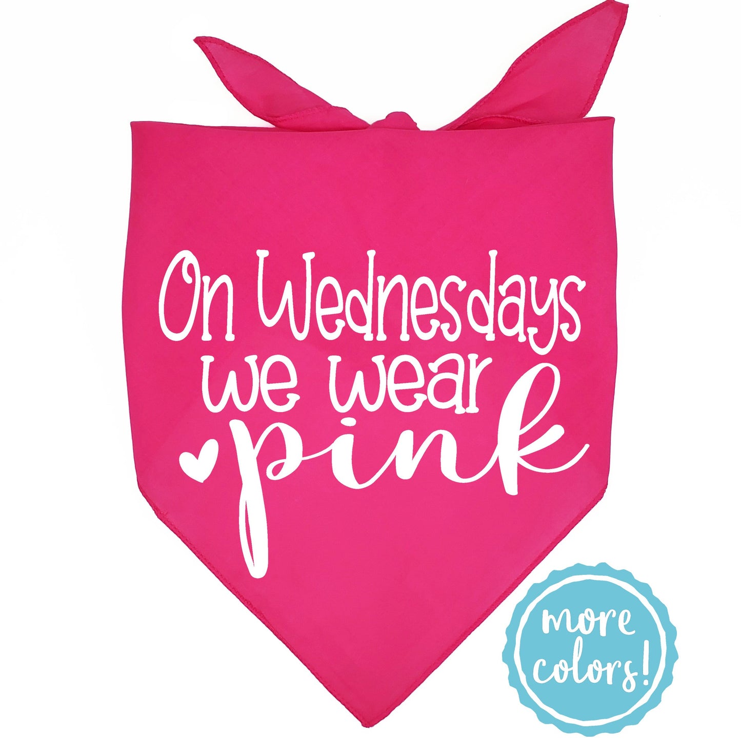 On Wednesdays We Wear Pink Bandana