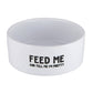 Feed Me & Tell Me I'm Pretty Pet Food Bowl