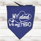 My Dad Is My Hero Bandana